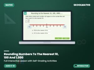 Rounding Numbers To The Nearest 10, 100 And 1,000 — Interactive Lesson (Ages 9–10)