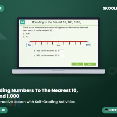 Rounding Numbers To The Nearest 10, 100 And 1,000 — Interactive Lesson (Ages 9–10)