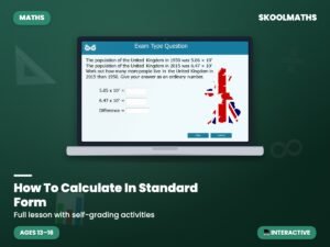 How To Calculate In Standard Form — Interactive Lesson (Ages 13–16)