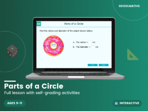 Parts of a Circle KS2 Digital Activities with Printable Worksheet