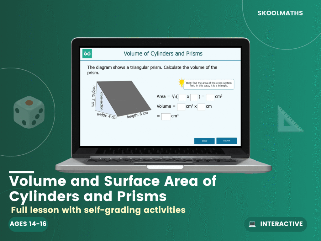 Volume And Surface Area Of Cylinders And Prisms And For — Interactive Lesson & Activities (Ages 14–16)