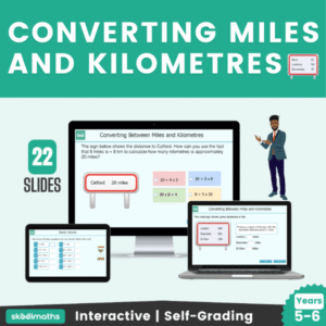 converting miles and kilometres year 6