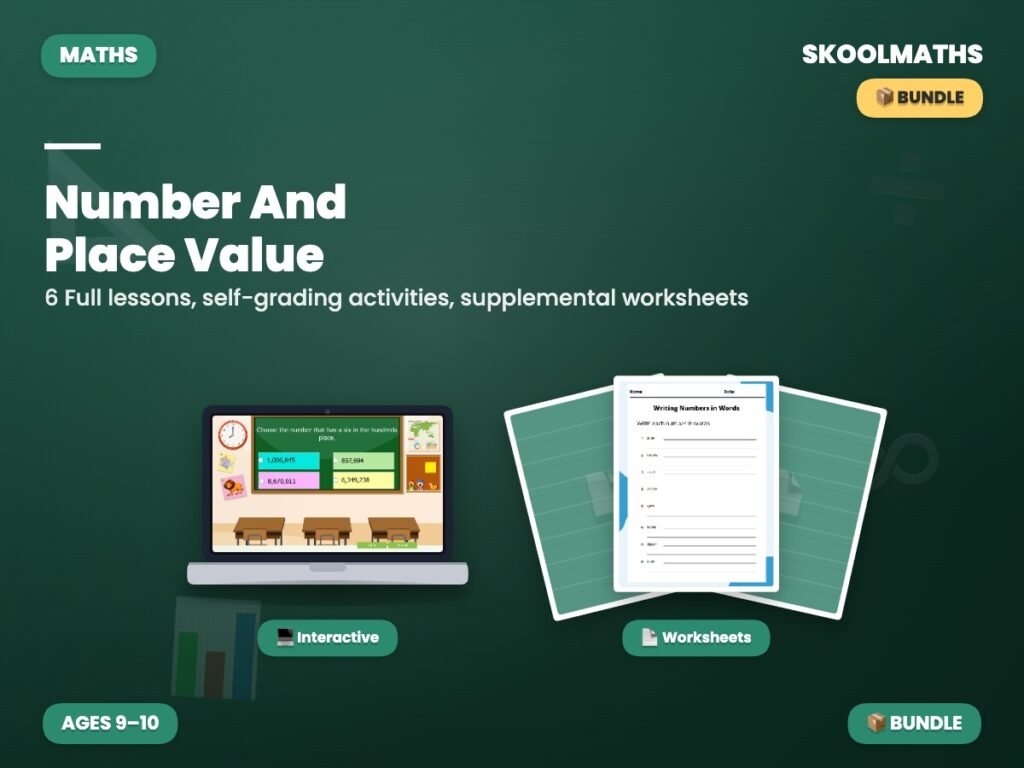 Number And Place Value: Maths Bundle — Interactive Lesson (Ages 9–10)