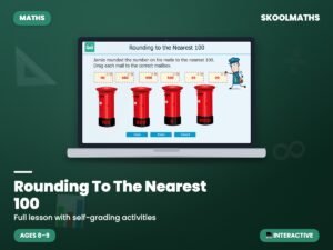 Rounding Numbers To The Nearest 100— Interactive Lesson (Ages 8–9)