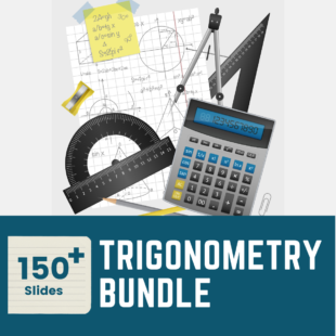 Trigonometry Maths Lesson Bundle