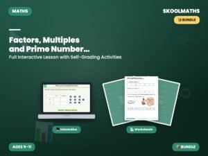 Factors, Multiples and Prime Number Bundle — Interactive Lesson (Ages 9–10)