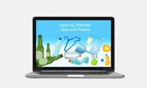 Materials: Glass and Plastic