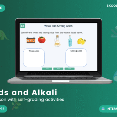 Acids And Alkali — Interactive Lesson & Activities (Ages 11–14)
