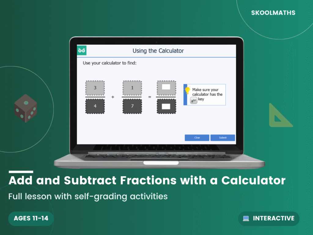 Add and Subtract Fractions: Using a Calculator