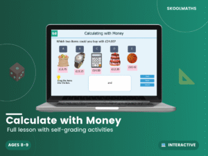Calculate with Money: Year 4 Maths Interactive Lesson & Money Activities