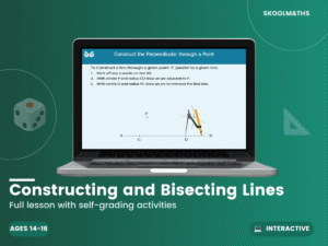 Constructing And Bisecting Lines — Interactive Lesson (Ages 14–16)