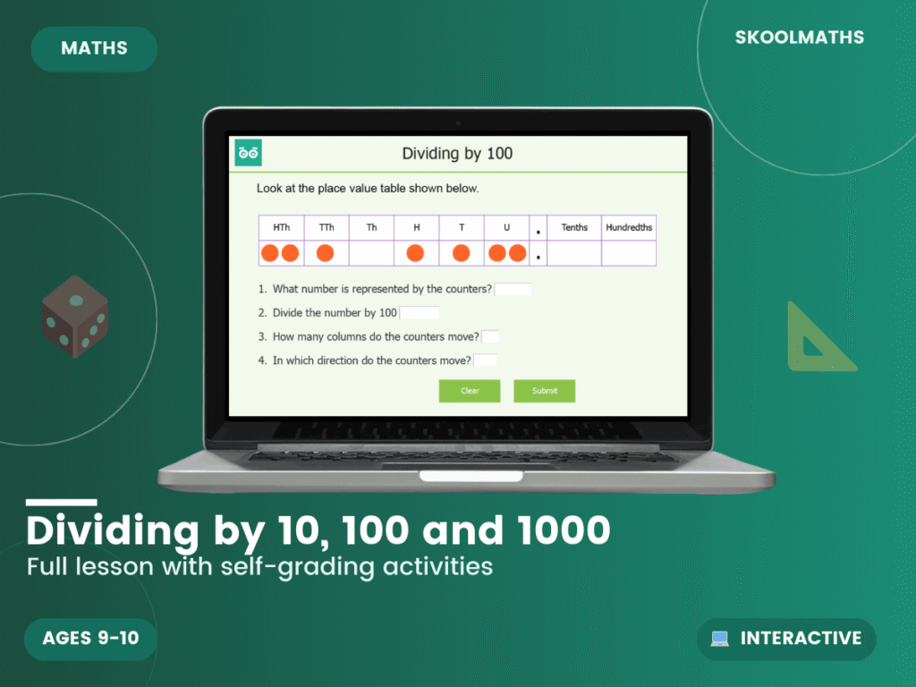 Dividing Numbers by 10, 100 or 1,000: Year 5 Maths Interactive Lesson & Activities