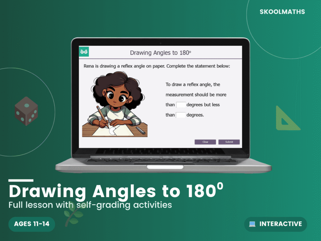 Drawing Angles to 180ᵒ