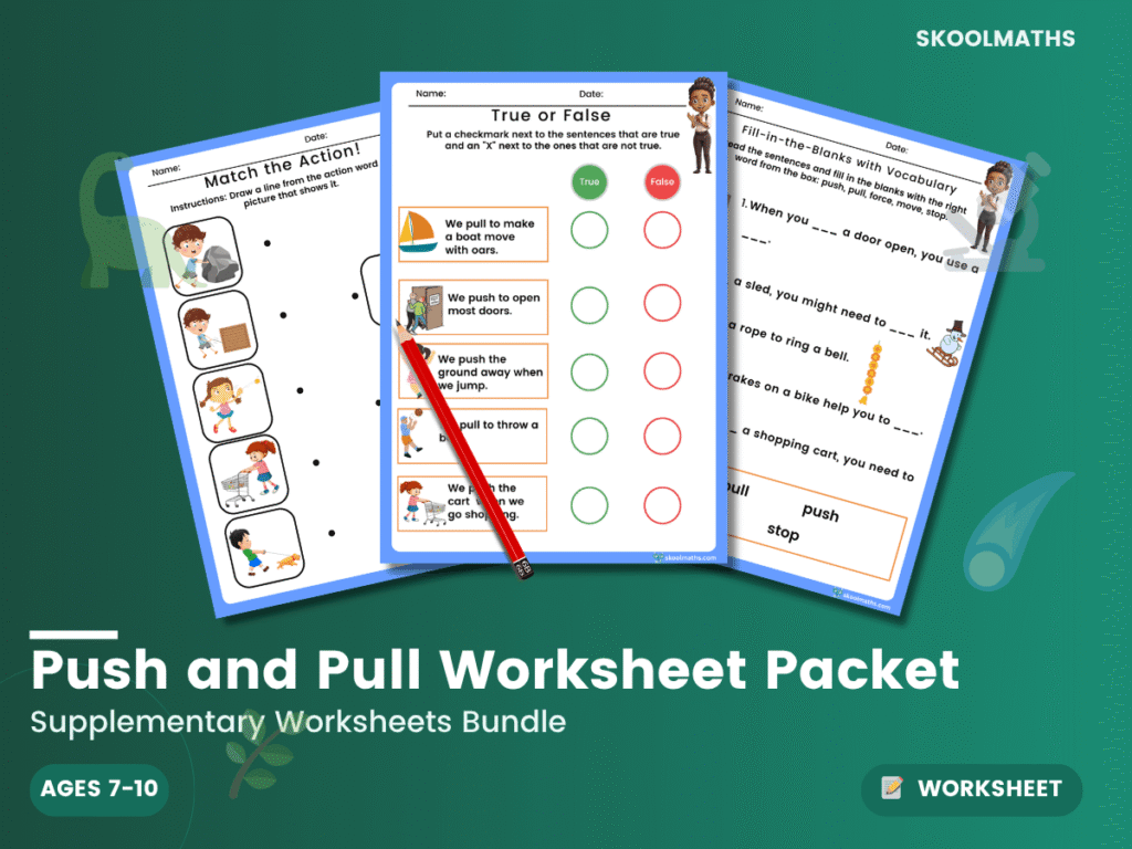 Push and Pull Worksheets Packet: KS2 Science Forces & Motion Activities