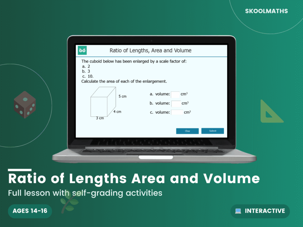 Ratio of Lengths, Area and Volume Worksheet & Scale Factor Activities | GCSE Maths KS4