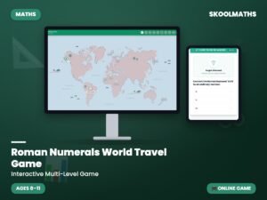 Roman Numerals World Travel Game: Maths Game — Activities (Ages 8–11)