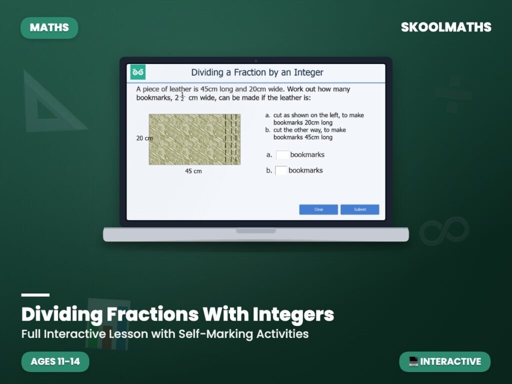 Dividing Fractions With Integers — Interactive Lesson (Ages 11–14)