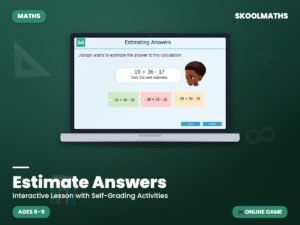 Estimate Answers — Interactive Lesson (Ages 8–9)