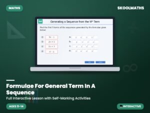 Formulae For General Term In A Sequence — Interactive Lesson (Ages 11–14)