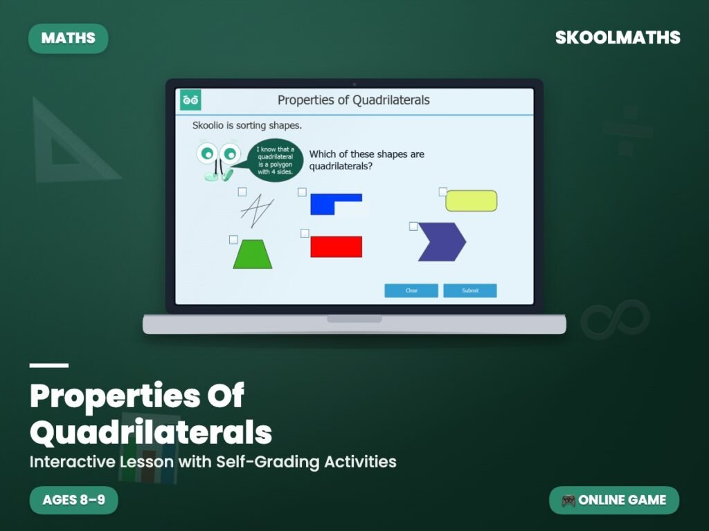 Properties Of Quadrilaterals: Maths Geometry — Interactive Lesson & Activities (Ages 8–9)