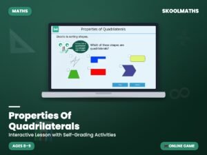 Properties Of Quadrilaterals: Maths Geometry — Interactive Lesson & Activities (Ages 8–9)