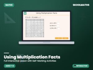 Using Multiplication Facts — Interactive Lesson (Ages 7–8)