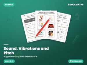 Sound, Vibrations and Pitch Worksheets and Activities Packet (Ages 8–11)