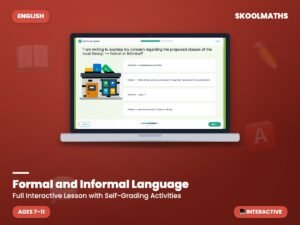 Formal and Informal Language — Interactive Lesson (Ages 7–11)
