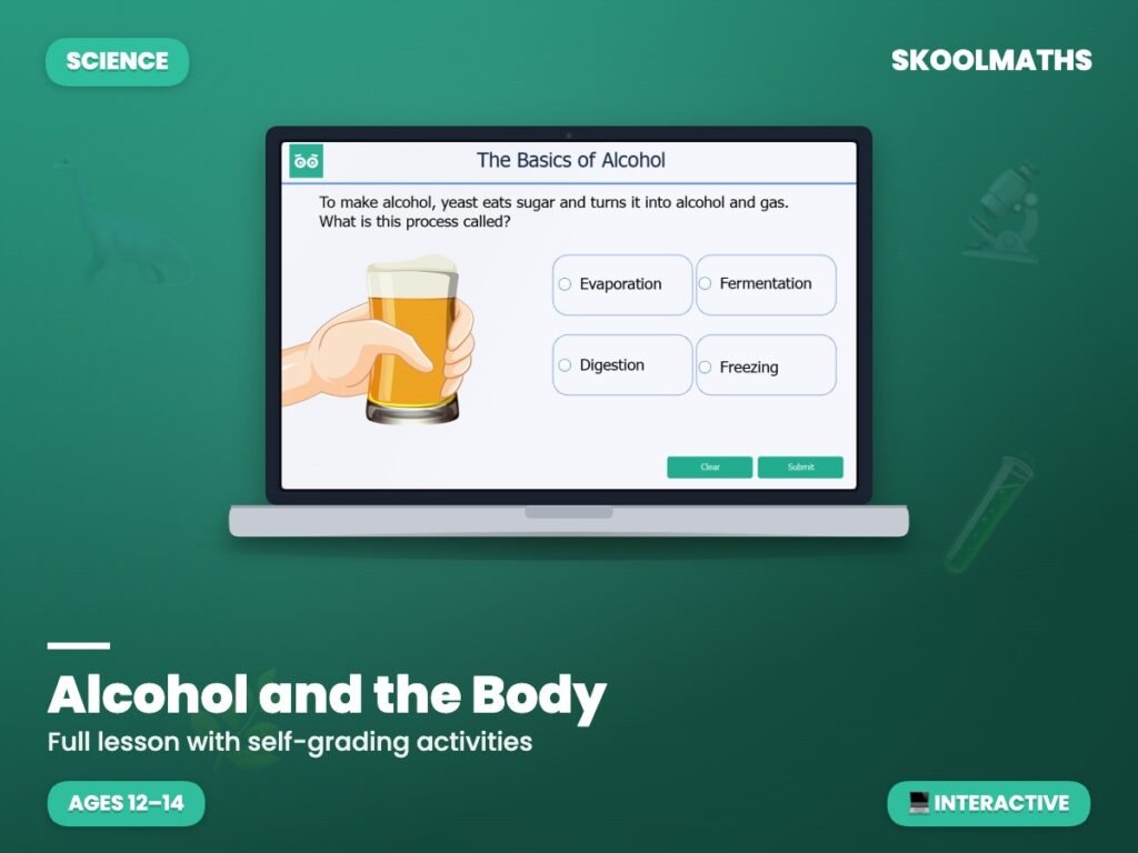 Alcohol and the Body Interactive Lesson | KS3 Science & PSHE | Health Effects of Alcohol | Self-Checking Digital Activity