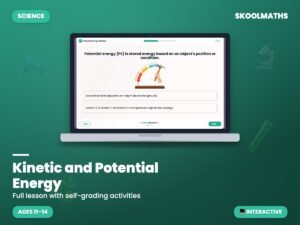 Kinetic & Potential Energy Digital Lesson | KS3 Physics Self-Marking